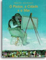 PINTOR, A CIDADE E O MAR, O