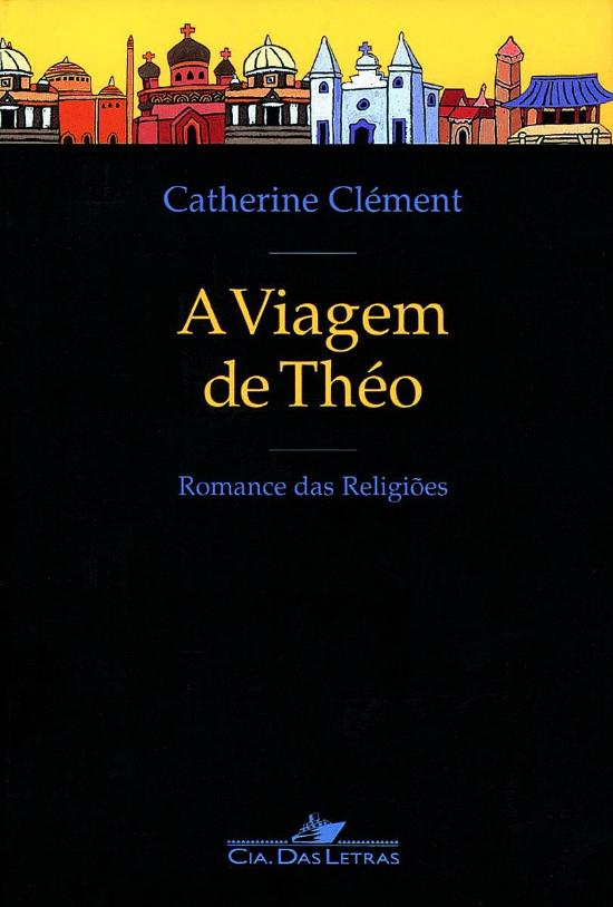 VIAGEM DE THEO, A - ROMANCE DAS RELIGIOES