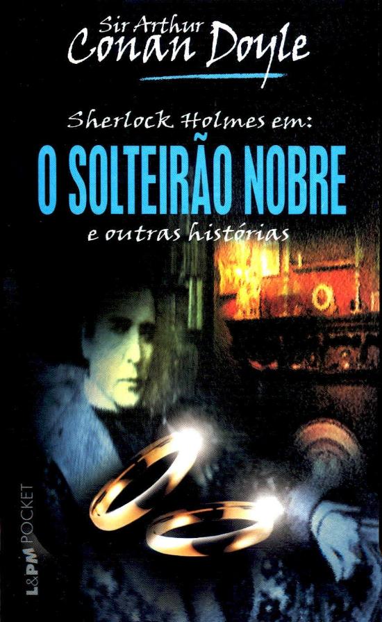 SOLTEIRAO NOBRE, O