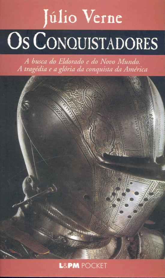 CONQUISTADORES, OS