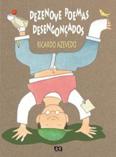 DEZENOVE POEMAS DESENGONCADOS