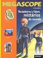 VERDADEIROS E FALSOS MISTERIOS DO MUNDO