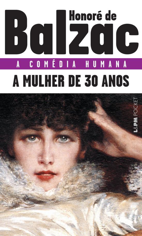 MULHER DE TRINTA ANOS, A