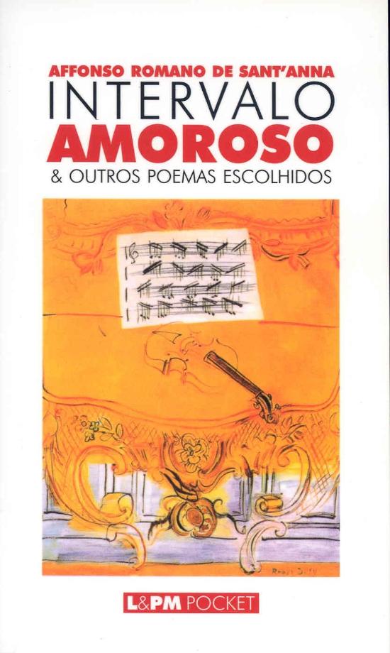 INTERVALO AMOROSO E OUTROS POEMAS ESCOLHIDOS