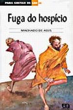 PARA GOSTAR DE LER - V. 26 - FUGA DO HOSPICIO