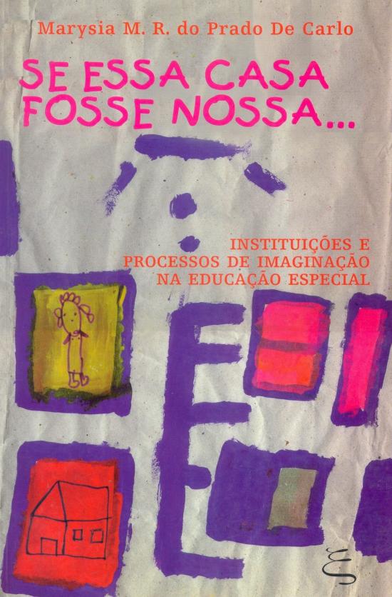 SE ESSA CASA FOSSE NOSSA... - INSTITUICOES E PROCE
