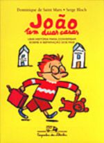 JOAO TEM DUAS CASAS
