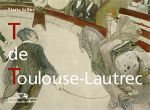 T DE TOULOUSE-LAUTREC