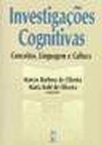 INVESTIGACOES COGNITIVAS - CONCEITOS, LINGUAGEM E
