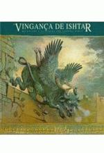 VINGANCA DE ISHTAR, A - V. 02