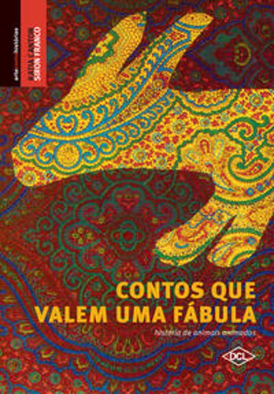 CONTOS QUE VALEM UMA FABULA - HISTORIAS DE ANIMAIS