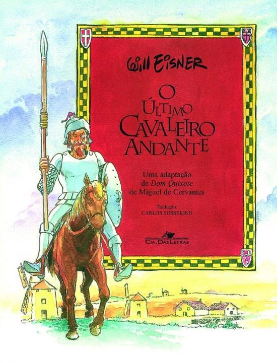 ULTIMO CAVALEIRO ANDANTE, O - UMA ADAPTACAO DE DOM