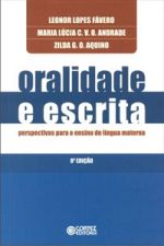ORALIDADE E ESCRITA - PERSPECTIVAS PARA O ENSINO D
