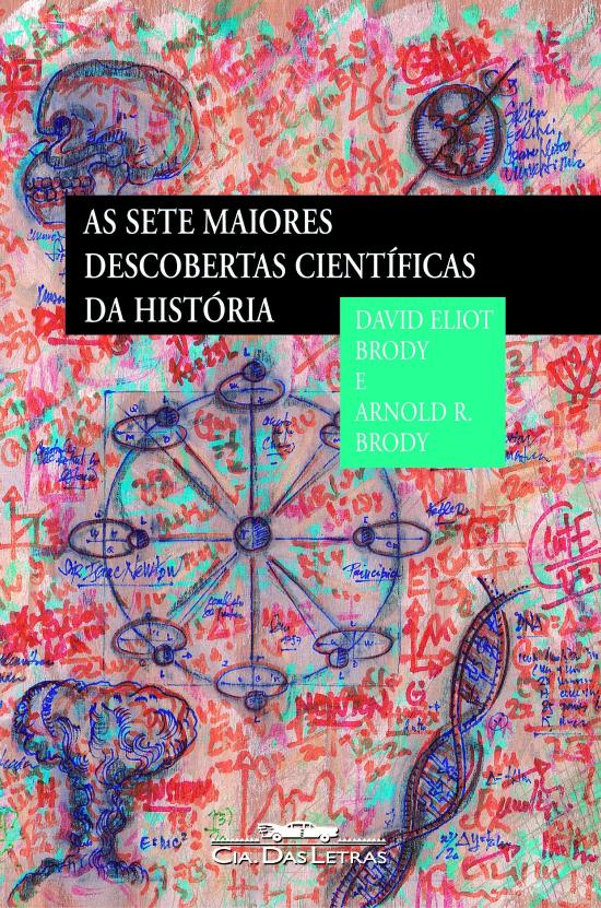 SETE MAIORES DESCOBERTAS CIENTIFICAS DA HISTORIA,