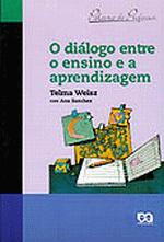 DIALOGO ENTRE O ENSINO E A APRENDIZAGEM, O