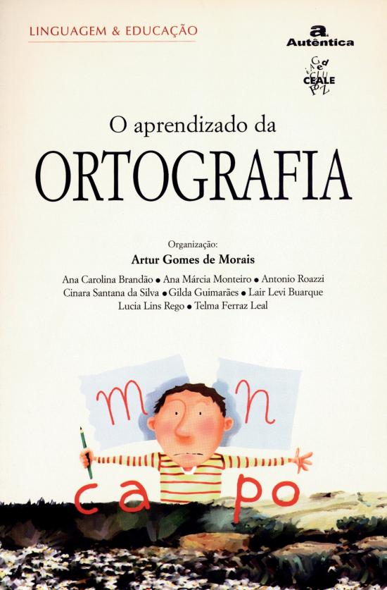 APRENDIZADO DA ORTOGRAFIA, O