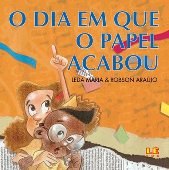 DIA EM QUE O PAPEL ACABOU, O