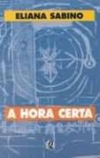 HORA CERTA, A
