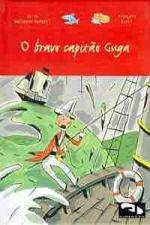 BRAVO CAPITAO GUGA, O