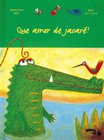 QUE AMOR DE JACARE