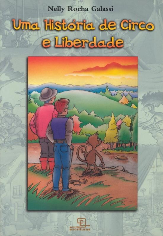 UMA HISTORIA DE CIRCO E LIBERDADE