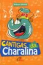 CANTIGAS DA CHARALINA