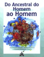 DO ANCESTRAL DO HOMEM AO HOMEM