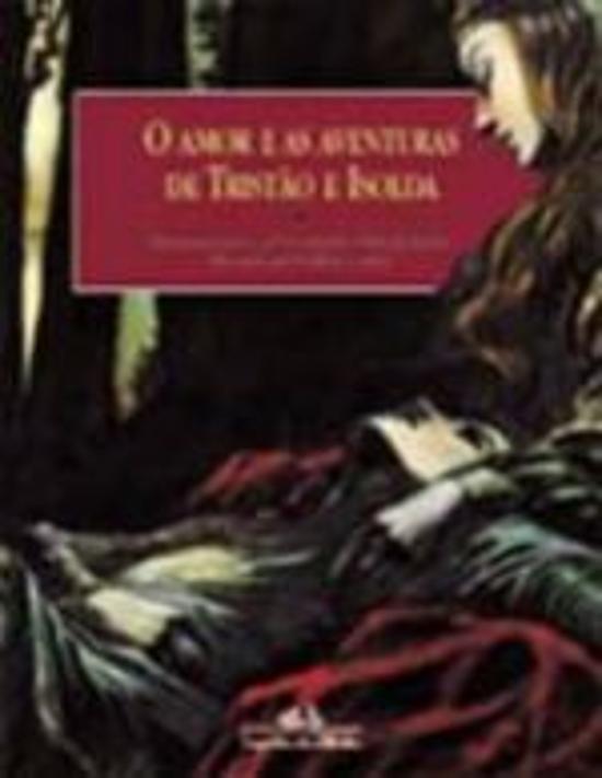 AMOR E AS AVENTURAS DE TRISTAO E ISOLDA