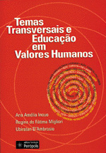 TEMAS TRANSVERSAIS E EDUCACAO EM VALORES HUMANOS
