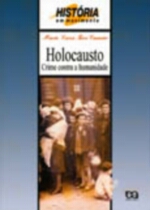 HOLOCAUSTO - CRIME CONTRA A HUMANIDADE