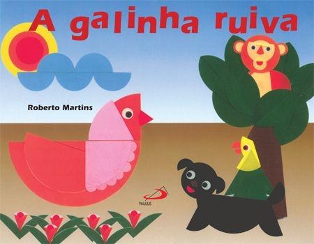 GALINHA RUIVA, A