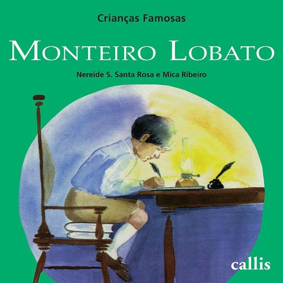 CRIANCAS FAMOSAS - MONTEIRO LOBATO (NOVA ORTOGRAFI