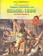 VIAGEM FANTASTICA AO BRASIL DE 1800 - NOSSOS INDIO