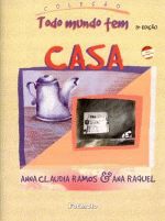 TODO MUNDO TEM CASA (NOVA ORTOGRAFIA)