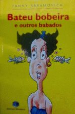 BATEU BOBEIRA E OUTROS BABADOS