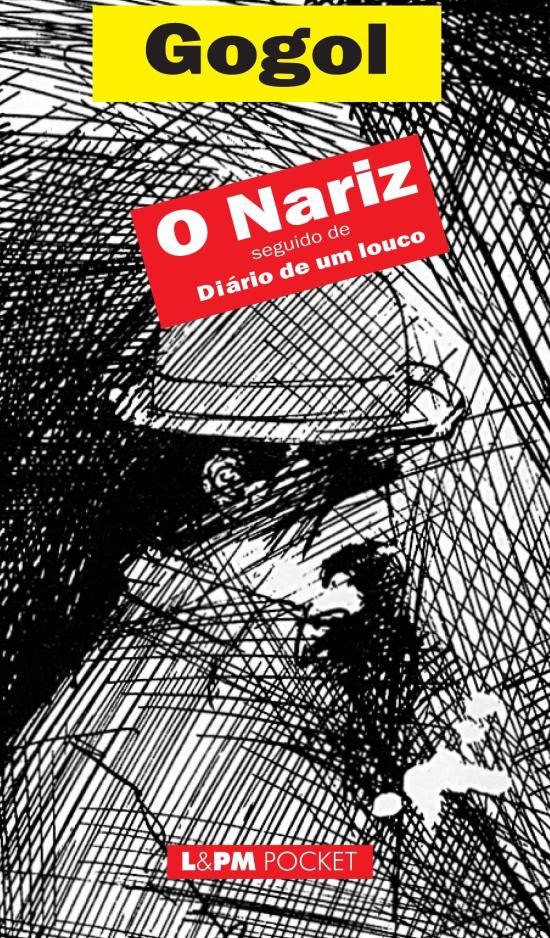 NARIZ, O - SEGUIDO DE DIARIO DE UM LOUCO