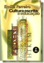 CULTURA ESCRITA E EDUCACAO - CONVERSAS DE EMILIA F