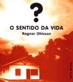SENTIDO DA VIDA, O