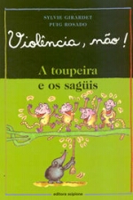 TOUPEIRA E OS SAGUIS, A