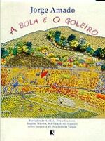 BOLA E O GOLEIRO, A