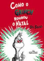 COMO O GRINCH ROUBOU O NATAL