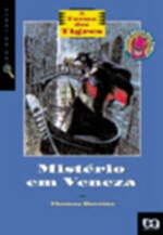 TURMA DOS TIGRES - MISTERIO EM VENEZA