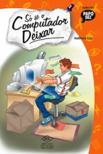 SO SE O COMPUTADOR DEIXAR