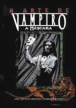 ARTE DE VAMPIRO, A - A MASCARA
