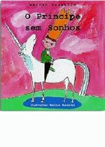PRINCIPE SEM SONHOS, O