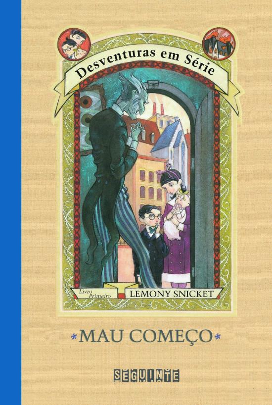DESVENTURAS EM SERIE - V. 01 - MAU COMECO