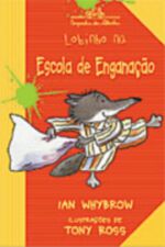 LOBINHO NA ESCOLA DE ENGANACAO