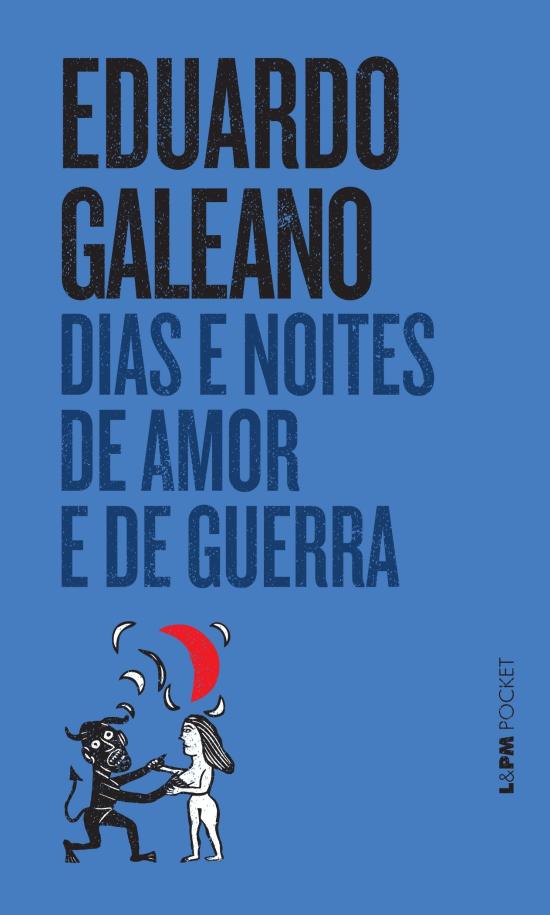 DIAS E NOITES DE AMOR E DE GUERRA