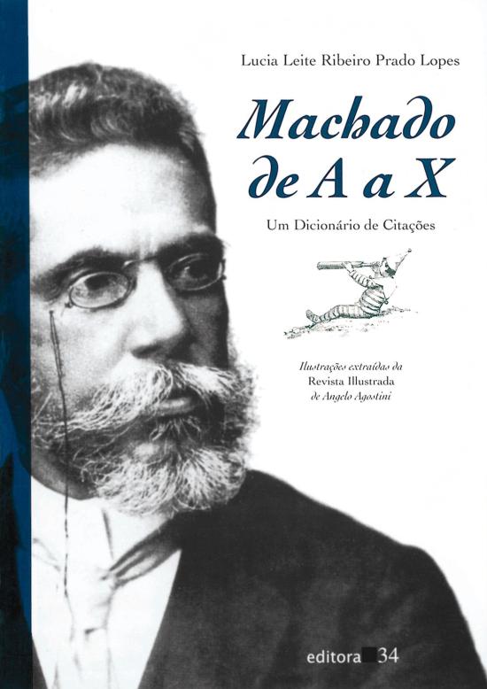 MACHADO DE A A X - UM DICIONARIO DE CITACOES