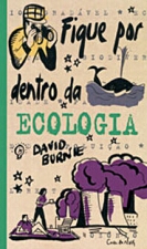 FIQUE POR DENTRO DA ECOLOGIA